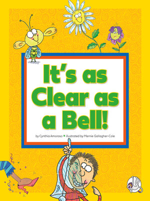 cover image of It's as Clear as a Bell!